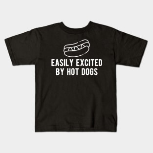 Hot dog - Easily excited by Hot Dogs Kids T-Shirt